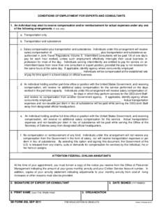 CONDITIONS OF EMPLOYMENT FOR EXPERTS AND CONSULTANTS  1. An individual may elect to receive compensation and/or reimbursement for actual expenses under any one of the following arrangements (X only one). a. Transportatio