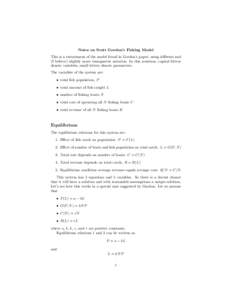 Notes on Scott Gordon’s Fishing Model This is a restatement of the model found in Gordon’s paper, using different and (I believe) slightly more transparent notation. In this notation, capital letters denote variables