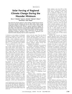 REPORTS  Solar Forcing of Regional Climate Change During the Maunder Minimum Drew T. Shindell,1 Gavin A. Schmidt,1 Michael E. Mann,2