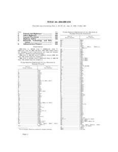 TITLE 23—HIGHWAYS This title was enacted by Pub. L. 85–767, § 1, Aug. 27, 1958, 72 Stat. 885 Chap.  Sec.