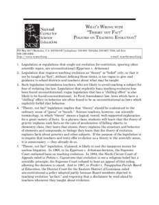 WHAT’S WRONG WITH “THEORY NOT FACT” POLICIES ON TEACHING EVOLUTION? PO Box 9477 Berkeley, CA[removed];telephone[removed];fax[removed], toll free[removed]http://www.ncseweb.org