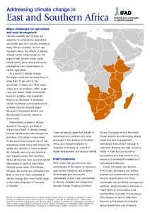 Addressing climate change in  East and Southern Africa Major challenges for agriculture and rural development Climate variability and change are