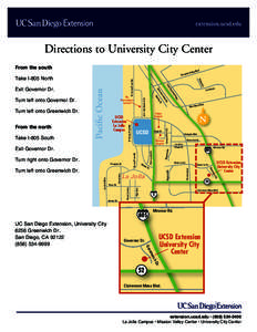 Directions to University City Center From the south John Jay Hopkins Dr.  Genesee Ave.
