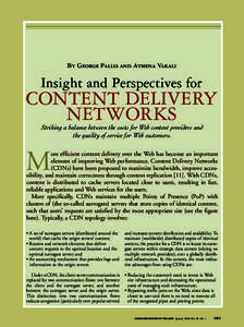 By George Pallis and Athena Vakali  Insight and Perspectives for CONTENT DELIVERY NETWORKS