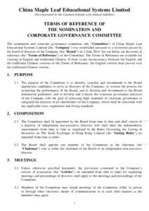 China Maple Leaf Educational Systems Limited (Incorporated in the Cayman Islands with limited liability) TERMS OF REFERENCE OF THE NOMINATION AND CORPORATE GOVERNANCE COMMITTEE