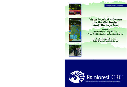 Geography of Oceania / Rainforest / Tropical rainforest / Wet Tropics of Queensland / Cairns / Oceania / Queensland tropical rain forests / Far North Queensland / Geography of Australia / Cooperative Research Centre