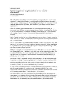 OPINION PIECE  Sydney siege raises tough questions for our security PETER JENNINGS Australian Financial Review, p39 16 December 2014