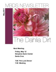 MayMBDS NEWSLETTER The Dahlia Dirt Next Meeting: