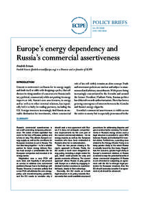 POLICY BRIEFS No[removed]ISSN[removed]Europe’s energy dependency and Russia’s commercial assertiveness