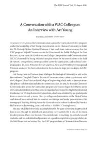 The WAC Journal, Vol. 19: AugustA Conversation with a WAC Colleague: An Interview with Art Young xiaoli li, clemson university to some extent,