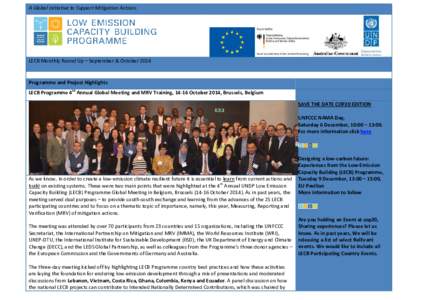 A Global Initiative to Support Mitigation Actions  LECB Monthly Round Up – September & October 2014 Programme and Project Highlights LECB Programme 4th Annual Global Meeting and MRV Training, 14-16 October 2014, Brusse