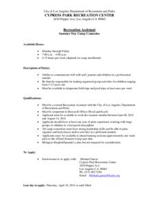 City of Los Angeles Department of Recreation and Parks  CYPRESS PARK RECREATION CENTER 2630 Pepper Ave, Los Angeles CARecreation Assistant