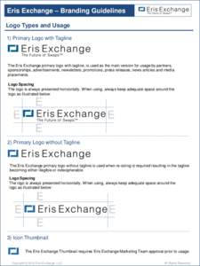 Eris Exchange – Branding Guidelines Logo Types and Usage 1) Primary Logo with Tagline The Eris Exchange primary logo with tagline, is used as the main version for usage by partners, sponsorships, advertisements, newsle