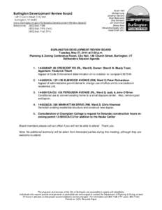 Burlington Development Review Board  149 Church Street, City Hall Burlington, VT[removed]www.burlingtonvt.gov/PZ/Boards/Development-Review-Board/ Telephone: ([removed]