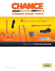 ®  Hubbell Power Systems | Hot Line Tools and Grounding www.hubbellpowersystems.com