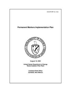 Permanent marker / Radioactive waste / United States Department of Energy / Chemistry / Waste Isolation Pilot Plant / Technology / Environment