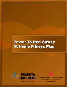 Power To End Stroke At Home Fitness Plan Power To End Stroke At Home Fitness Plan A[removed]Day (12-Week) Exercise Plan