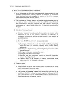 AVVA P7P MANUAL SECTION 8.II.H : H. AVVA VISTA (Volunteers in Service to America) 1. AVVA Recognizes that VA Clinic hours are already being counted, and that procedure remains intact. These guidelines are designed to enc