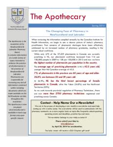 The Apothecary Newfoundland and Labrador Pharmacy Board The Apothecary is the newsletter of the