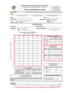 International Committee of Sports for the Deaf  528 Trail Avenue Frederick, Maryland[removed]UNITED STATES Fax: +[removed]