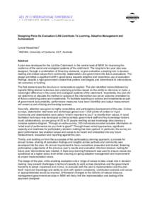 Designing Plans So Evaluation CAN Contribute To Learning, Adaptive Management and Achievement. Lyndal Hasselman1 1  ANZSIG, University of Canberra, ACT, Australia