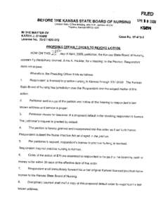 FILED BEFoRETHEKANSASsrATE BoARDoF NURSTNG ApRt 9 z00g LandonStateOfficeBuilding,gO0S.W.Jackson#1051 Topeka, Kansas[removed]129O  IN THEMATTEROF