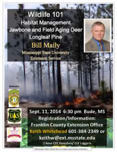 Sponsors  Sept. 11, 2014 6:30 pm Bude, MS Registration/Information: Franklin County Extension Office Keith Whitehead[removed]or