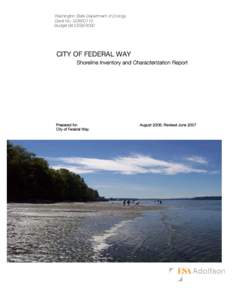 Washington State Department of Ecology Grant No. GO600119 Budget Bill ESSB 6090 CITY OF FEDERAL WAY Shoreline Inventory and Characterization Report