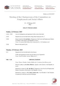 Draft as ofMeeting of the Chairpersons of the Committees on Employment and Social Affairs 22 – 23 February 2015 Riga