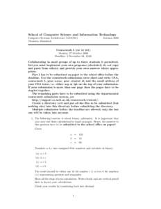 School of Computer Science and Information Technology Computer Systems Architecture (G51CSA) Thorsten Altenkirch Autumn 2008