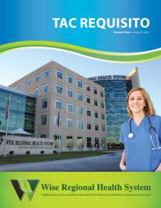 TAC REQUISITO Revision Date: January 14, 2014 Wise Regional Health System	  TAC Requisito