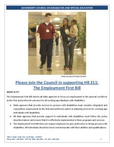 GOVERNOR’S COUNCIL ON DISABILITIES AND SPECIAL EDUCATION  Photo courtesy of Project SEARCH Please join the Council in supporting HB 211: The Employment First Bill