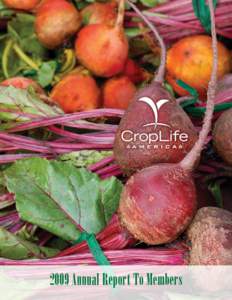 2009 Annual Report To Members  ENSURING ABUNDANT AND AFFORDABLE FOOD AND FIBER, NOW AND FOR THE