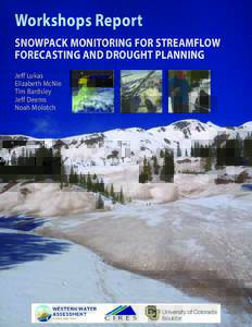 Water / Snow / Geography of the United States / Atmospheric sciences / Hydrology / Droughts in the United States / Climate / National Integrated Drought Information System / SNOTEL / Natural Resources Conservation Service / Snowpack / Snowmelt