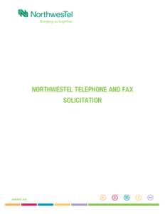 NORTHWESTEL TELEPHONE AND FAX SOLICITATION -1-  TA BLE OF CONTENTS