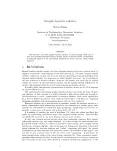 Graphic lambda calculus Marius Buliga Institute of Mathematics, Romanian Academy