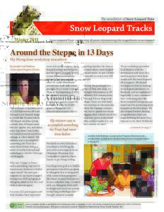The newsletter of Snow Leopard Trust  Winter 2011 Snow Leopard Trust: celebrating 30 years of protecting the magnificent snow leopard