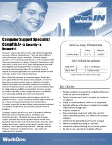 Computer Support Specialist CompTIA A+ (& Security+ & Indiana Wage Information  Network+)
