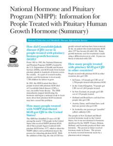 Transmissible spongiform encephalopathies / Growth hormones / Neuroendocrinology / Creutzfeldt–Jakob disease / Growth hormone / Pituitary gland / Bovine spongiform encephalopathy / Anatomy / Medicine / Health