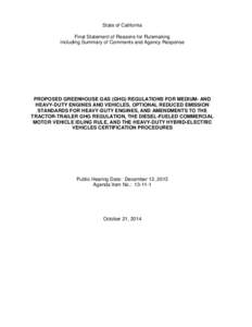 State of California Final Statement of Reasons for Rulemaking Including Summary of Comments and Agency Response PROPOSED GREENHOUSE GAS (GHG) REGULATIONS FOR MEDIUM- AND HEAVY-DUTY ENGINES AND VEHICLES, OPTIONAL REDUCED 