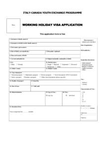 ITALY-CANADA YOUTH EXCHANGE PROGRAMME  WORKING HOLIDAY VISA APPLICATION Photo