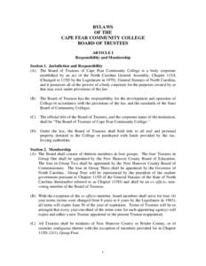 BYLAWS OF THE CAPE FEAR COMMUNITY COLLEGE BOARD OF TRUSTEES ARTICLE I Responsibility and Membership