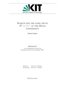 Search for the rare decay B 0 → τ +τ − at the Belle experiment Michael Ziegler  Diplomarbeit