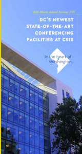 1616 Rhode Island Avenue NW  dc’s newest state-of-the-art conferencing facilities at csis