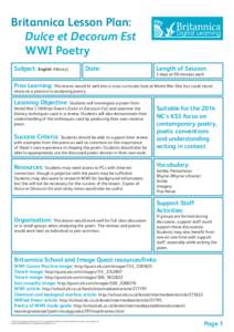 Britannica Lesson Plan: 	 Dulce et Decorum Est	 	 WWI Poetry Subject: English (History)  Date: