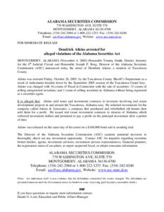 ALABAMA SECURITIES COMMISSION 770 WASHINGTON AVE, SUITE 570 MONTGOMERY, ALABAMA[removed]Telephone: ([removed]or[removed]Fax: ([removed]Email: [removed] Website: www.asc.state.al.us FOR IMMED