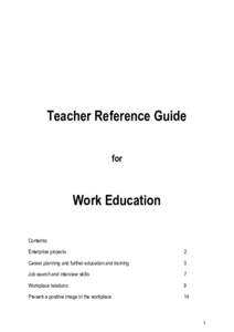 Teacher Reference Guide for Work Education Contents: Enterprise projects