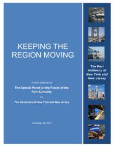 New debt  KEEPING THE REGION MOVING The Port Authority of