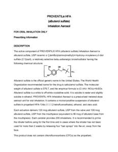 PROVENTIL® HFA (albuterol sulfate) Inhalation Aerosol FOR ORAL INHALATION ONLY Prescribing Information DESCRIPTION