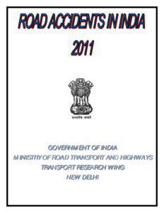 GOVERNMENT OF INDIA MINISTRY OF ROAD TRANSPORT AND HIGHWAYS TRANSPORT RESEARCH WING